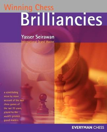 Winning Chess Brilliancies by Yasser Seirawan