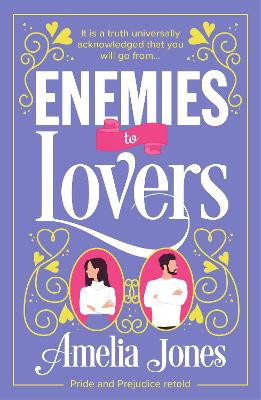 Enemies to Lovers: An absolutely hilarious and uplifting romantic comedy by Amelia Jones 9781471415869 [USED COPY]
