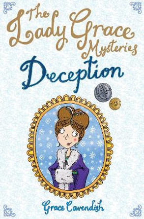 The Lady Grace Mysteries: Deception by Grace Cavendish