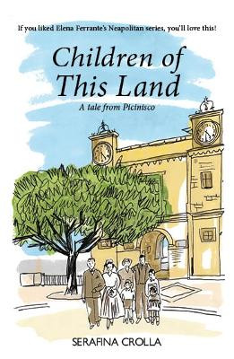 Children of this Land by Serafina Crolla 9781804251089 [USED COPY]