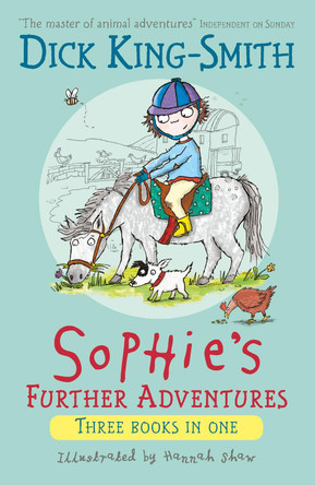 Sophie's Further Adventures by Dick King-Smith 9781406384697 [USED COPY]