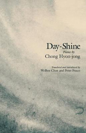 Day-Shine: Poems by Hyon-Jong Chong