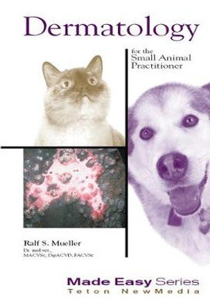 Dermatology for the Small Animal Practitioner (Book+CD) by Ralf S. Mueller