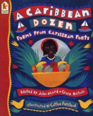 Caribbean Dozen by Agard John 9781406309522 [USED COPY]