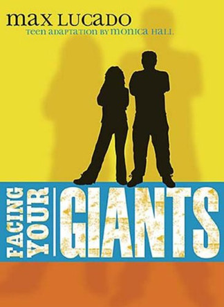 Facing Your Giants by Max Lucado 9781400310005 [USED COPY]
