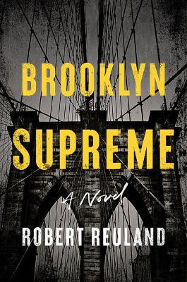 Brooklyn Supreme by Robert Reuland 9781419750656 [USED COPY]