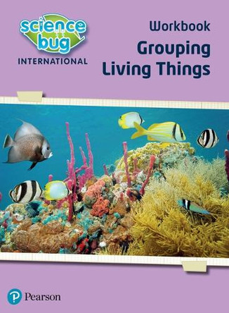 Science Bug: Grouping living things Workbook by Deborah Herridge 9780435195885