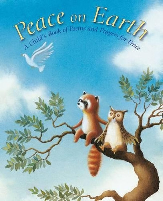 Peace on Earth: Poems and Prayers for Peace by Sophie Piper 9780745961354 [USED COPY]