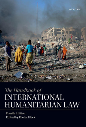 The Handbook of International Humanitarian Law by Dieter Fleck 9780198945826
