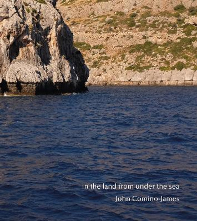 In The Land From Under The Sea by John Comino-James