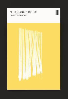 The Large Door by Jonathan Gibbs