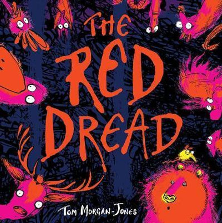 The Red Dread by Tom Morgan-Jones