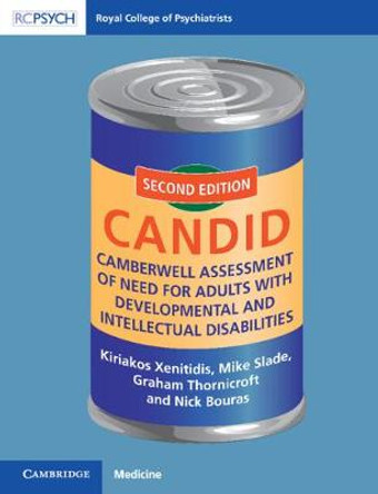 Camberwell Assessment of Need for Adults with Developmental and Intellectual Disabilities: CANDID by Kiriakos Xenitidis