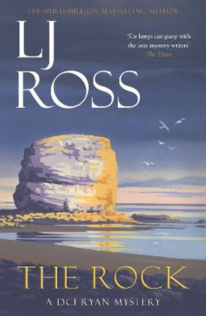 The Rock: A DCI Ryan Mystery by LJ Ross