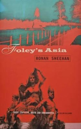 Foley's Asia: A Sketchbook by Ronan Sheehan