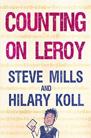 Counting on Leroy by Hilary Koll 9781781121368 [USED COPY]