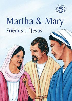 Martha & Mary: Friends of Jesus by Carine MacKenzie 9781845501679 [USED COPY]