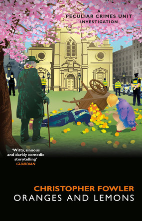 Bryant & May - Oranges and Lemons by Christopher Fowler 9780857504104 [USED COPY]