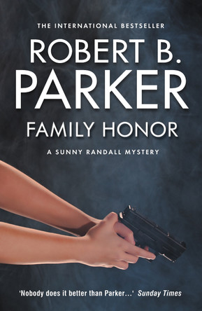 Family Honor by Robert B. Parker 9781843444367 [USED COPY]
