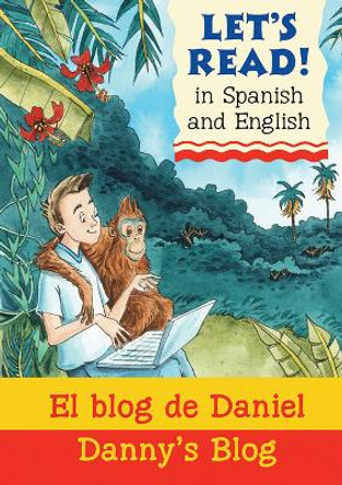 Danny's Blog/El blog de Daniel by Stephen Rabley