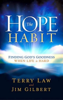 Hope Habit, The by Terry Law 9781599799988 [USED COPY]