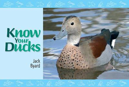 Know Your Ducks by Jack Byard