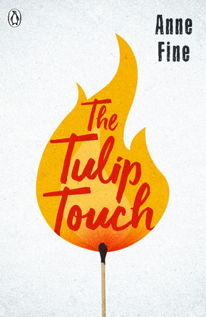 The Tulip Touch by Anne Fine 9780241331194 [USED COPY]