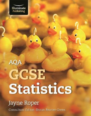 AQA GCSE Statistics by Jayne Roper