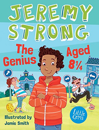 The Genius Aged 8 1/4 by Jeremy Strong 9781781125557 [USED COPY]
