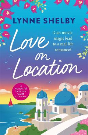 Love on Location by Lynne Shelby