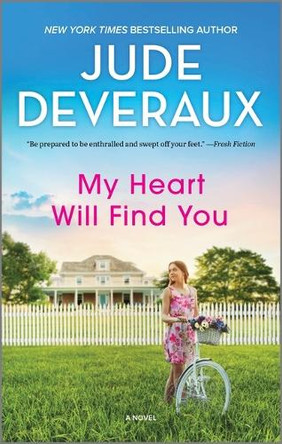 My Heart Will Find You by Jude Deveraux 9780778310969