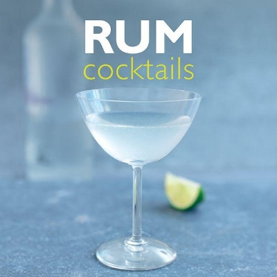 Rum Cocktails by Stuart Walton 9780754834489 [USED COPY]