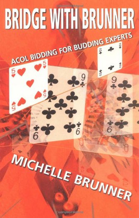 BRIDGE WITH BRUNNER ACOL EXPERTS by  9780713487992 [USED COPY]