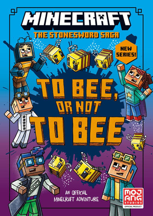 Minecraft: To Bee, Or Not to Bee! (Stonesword Saga, Book 4) by Mojang AB 9780008534080 [USED COPY]