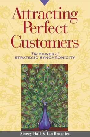 Attracting Perfect Customers by Stacey Hall 9781576751244 [USED COPY]