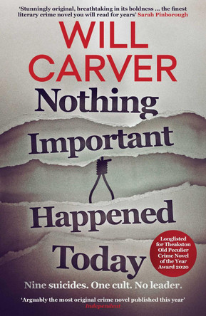 Nothing Important Happened Today by Will Carver