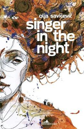Singer in the NIght by Olja Savicevic