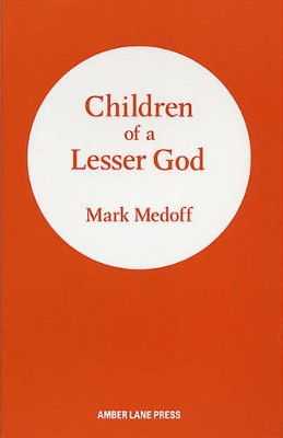 Children of a Lesser God by Mark Medoff 9780906399323 [USED COPY]