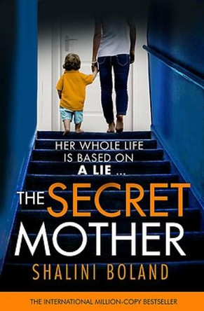 The Secret Mother: A gripping psychological thriller that will have you hooked Shalini Boland 9781836180685