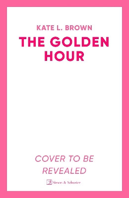 The Golden Hour Kate Lord Brown 9781398534797