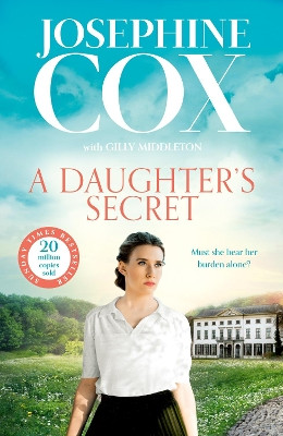 A Daughter’s Secret Josephine Cox 9780008128685