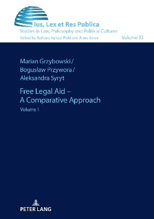 Free Legal Aid – An International and Comparative Law Approach: Volume 2 Barbara Janusz-Pohl 9783631905333