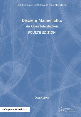 Discrete Mathematics: An Open Introduction Oscar Levin 9781032966168