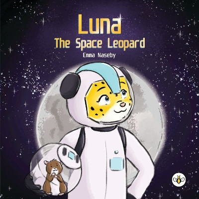 Luna the Space Leopard Emma Naseby 9781787960992