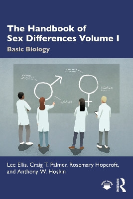 The Handbook of Sex Differences Volume I Basic Biology Lee Ellis 9781032521107