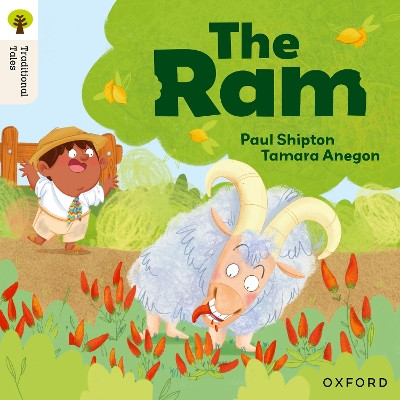 Oxford Reading Tree Traditional Tales: Level 2: The Ram Paul Shipton 9781382046374
