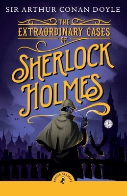 The Extraordinary Cases of Sherlock Holmes Arthur Conan Doyle 9780241736135