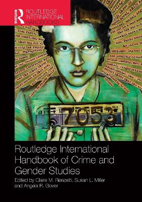 Routledge International Handbook of Crime and Gender Studies Claire Renzetti 9781032922324