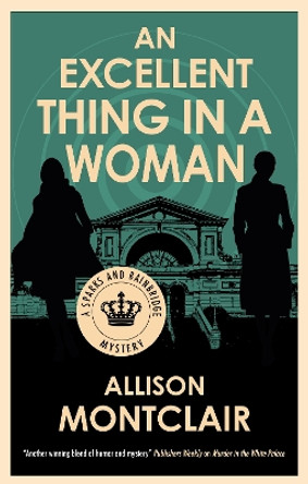 An Excellent Thing in a Woman Allison Montclair 9781448312375