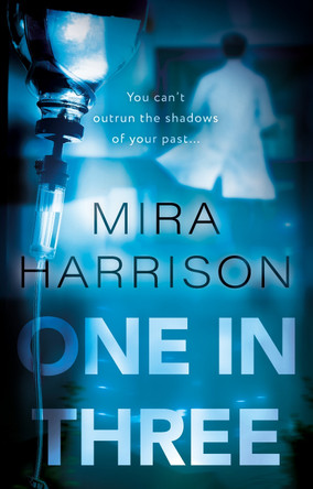 One In Three Mira Harrison 9781835740811